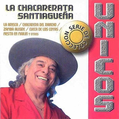 Unicos - La Chacarerata Santiagueña (cd)