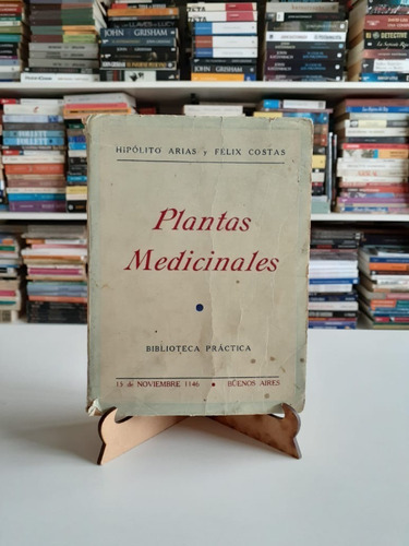 Libro Antiguo Plantas Medicinales Biblioteca Práctica Bs As