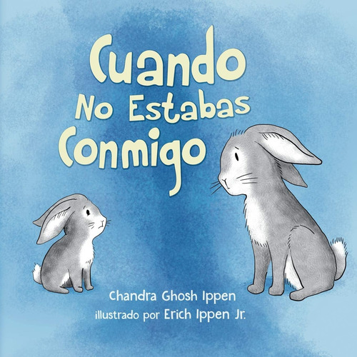 Libro: Cuando No Estabas (spanish Edition)