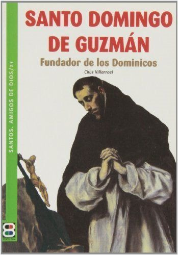 Santo Domingo De Guzman - Villarroel, Jesus