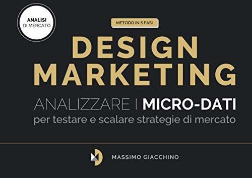 Book : Metodo Design Marketing Analizzare I Micro-dati Per.