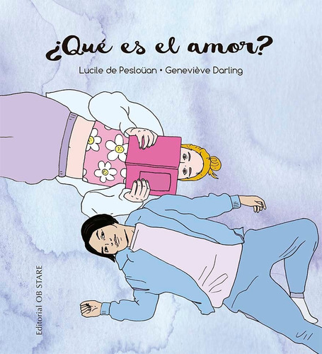 ¿qué Es El Amor? - Pesloüan, Lucile -(t.dura) - *