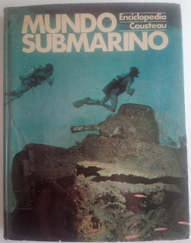 Mundo Submarino Enciclopedia Cousteau Vol 3 Ed Urbion Libro