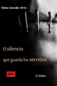 Libro Silencio Que Guarda Los Secretos, El - Gonzalez Orv...