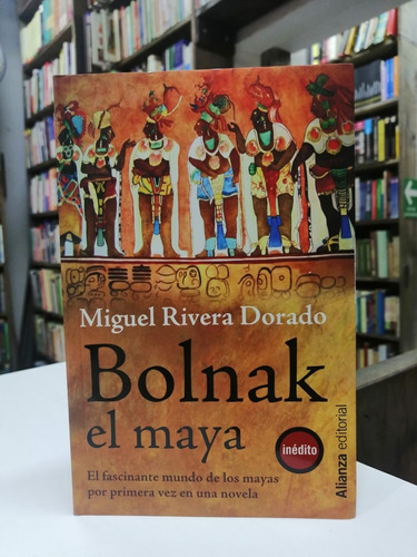 Libro. Bolnak. El Maya. Miguel Rivera Dorado.  