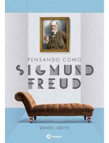 Pensando como sigmund freud, de () Zouvi, Aline. Culturama Editora e Distribuidora Ltda, capa mole em português, 2022