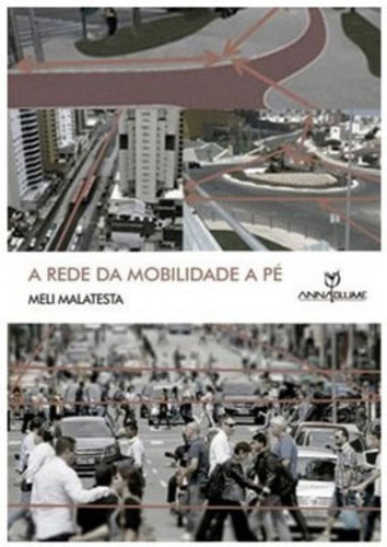 Rede Da Mobilidade A Pe, A, De Malatesta, Meli. Editora Annablume - Pod **, Capa Mole Em Português