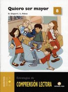 Comprensión Lectora 8. Quiero Ser Mayor (libro Original)