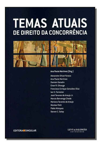 Temas Atuais De Direito Da Concorrência, De Martinez, Ana Paula. Editora Singular Em Português