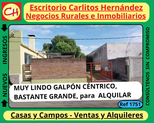Ref 1751) ** Muy Lindo Galpón Centrico, Bastante Grande Para Alquilar, Es En San José