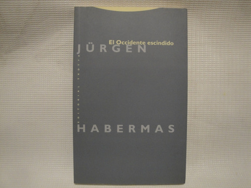 J. Habermas - El Occidente Escindido