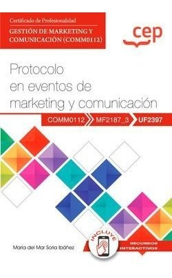 Libro Manual Protocolo En Eventos De Marketing Y Comunica...