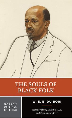 Libro:  The Souls Of Black Folk, A Norton Critical Edition