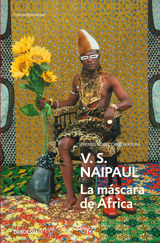 La máscara de África, de Naipaul, V. S.. Serie Ah imp Editorial Debolsillo, tapa blanda en español, 2013