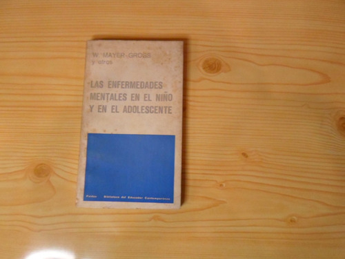 Enfermedades Mentales En El Niño Y El Adolescente - Mayer