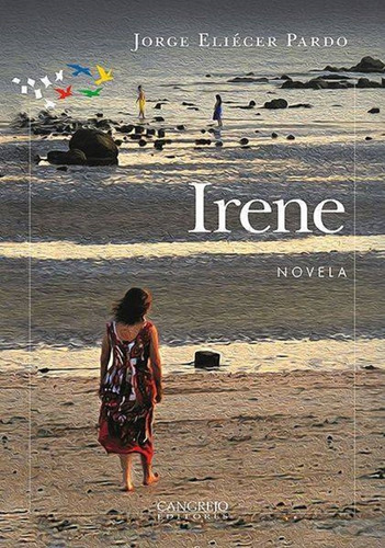 Libro Irene - Eliã©cer Pardo, Jorge