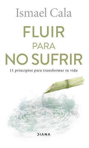 Libro Fluir Para No Sufrir - Ismael Cala