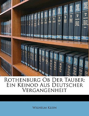 Libro Rothenburg Ob Der Tauber: Ein Keinod Aus Deutscher ...