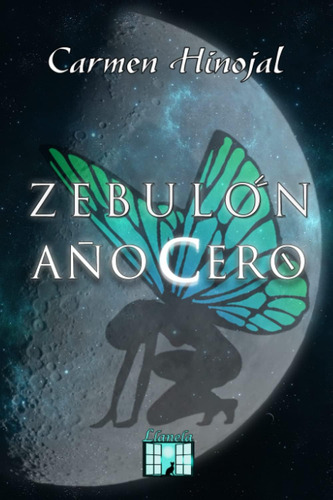 Libro: Zebulón, Año Cero (spanish Edition)