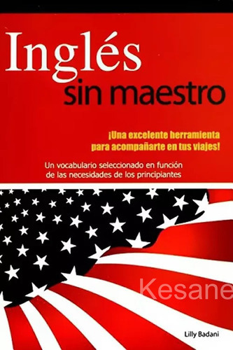 Ingles Sin Maestro, De / Lilly Badani., Vol. 1. Editorial Epoca, Tapa Blanda En Español, 2015