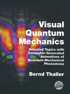 Libro Visual Quantum Mechanics : Selected Topics With Com...