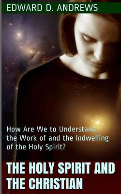 Libro The Holy Spirit And The Christian: How Are We To Un...