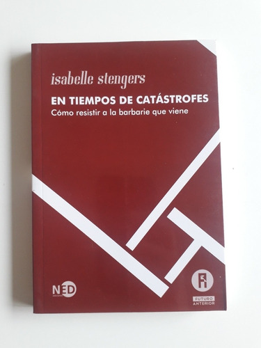 En Tiempos De Catástrofes - Isabelle Stengers