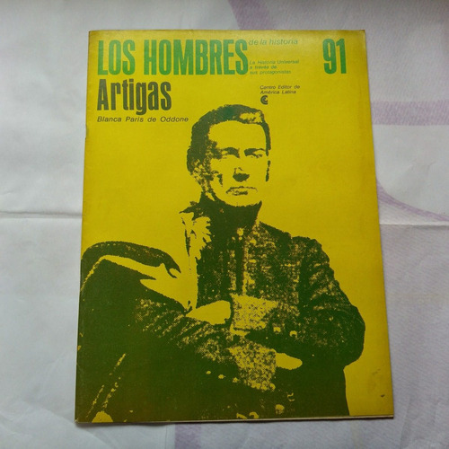 Revista Los Hombres De La Historia 91 Artigas Cedal 