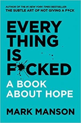 Libro Everything Is F*cked : A Book About Hope - Mark Man...