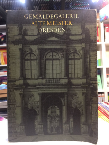 Gemaldegaleire Alte Meister Dresden - Usado 
