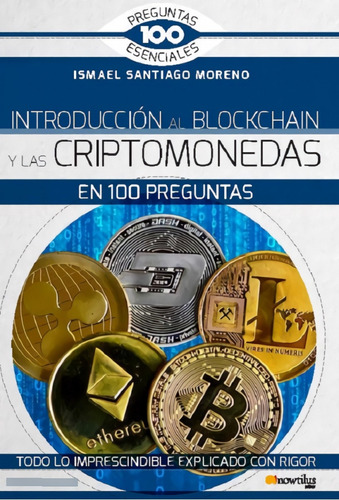 Libro Introducción Al Blockchain Y Criptomonedas En 100 Preg