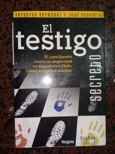 Libro El Testigo Secreto Norberto Bermúdez Juan Gasparini