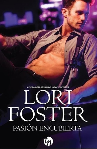 Pasion Encubierta - Lori Foster, De Lori Foster. Editorial Harpercollins Publishers En Español