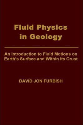 Libro Fluid Physics In Geology : An Introduction To Fluid...