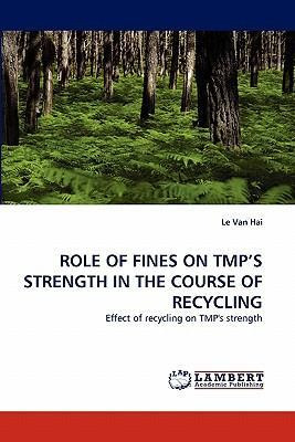 Libro Role Of Fines On Tmp's Strength In The Course Of Re...