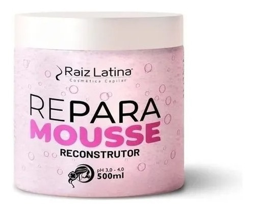 Mousse Reconstrutor Capilar 500ml Raiz Latina Profissional