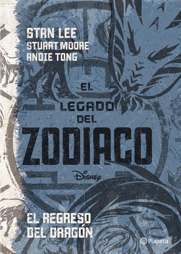 Legado Del Zodiaco, El. El Regreso Del Dragon - Lee, Moore Y