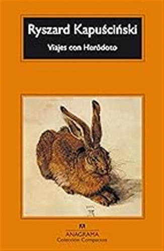 Viajes Con Heródoto: 474 (compactos) / Ryszard Kapuscinski