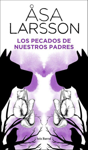 Libro: Los Pecados De Nuestros Padres. Asa Larsson. Seix Bar