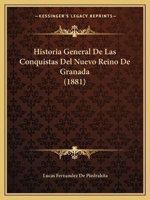 Libro Historia General De Las Conquistas Del Nuevo Reino ...