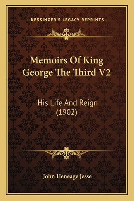 Libro Memoirs Of King George The Third V2: His Life And R...
