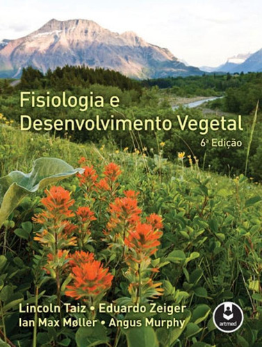 Fisiologia E Desenvolvimento Vegetal, De Taiz, Lincoln. Editora Artmed Editora, Capa Mole, Edição 6ª Edição - 2016 Em Português