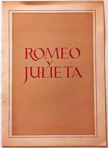 Pablo Neruda Romeo Y Julieta Programa Teatro 1965
