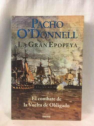 La Gran Epopeya - Pacho Odonnell - Norma 