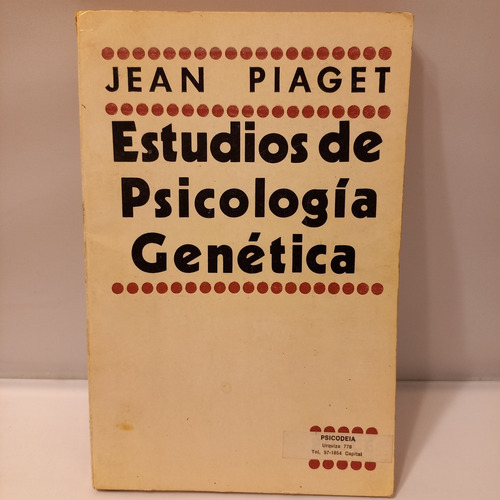 Jean Piaget - Estudios De Psicología Genética