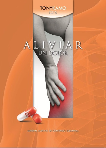 Aliviar Un Dolor. Cd - Tony Kamo