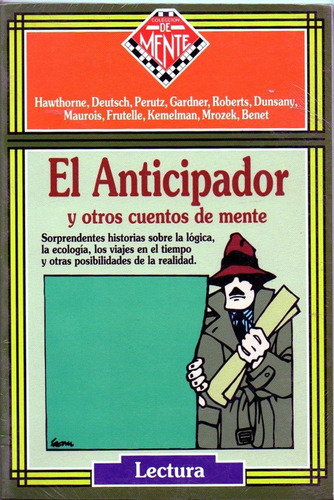 Anticipador Y Otros Cuentos De Mente, El, de Hawthorne. Editorial Zugarto en español