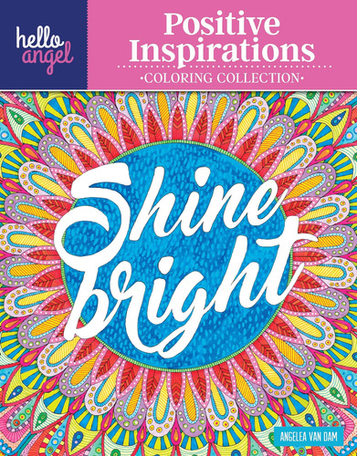 Libro: Hello Angel Positive Inspirations Coloring Collection