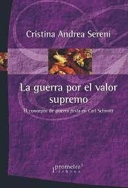 La Guerra Por El Valor Supremo - Sereni, Cristina Andrea