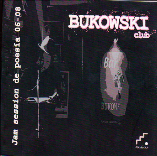 Bukowski Club Jam Session De Poesía 06  08